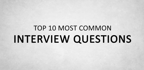 Top 10 Most frequently Asked Interview Questions with Their Answers
