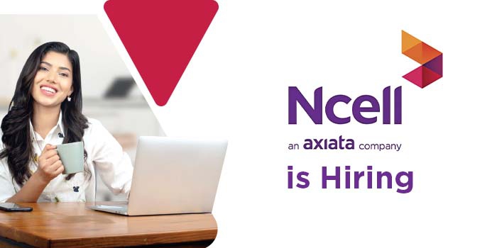 Ncell is hiring Strategic Director, Unit Head, and Assistant Specialist