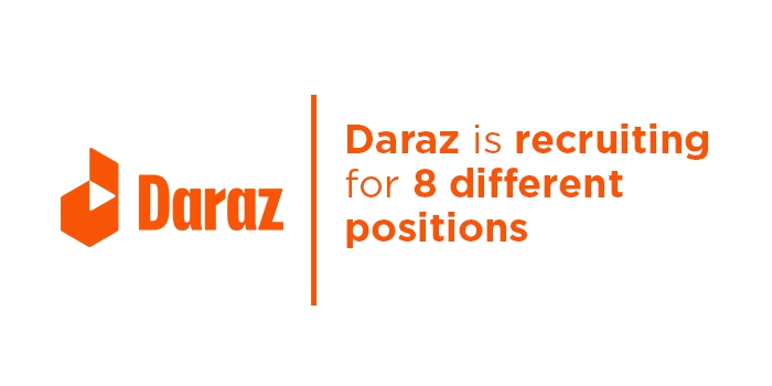 Daraz is recruiting for 8 different positions