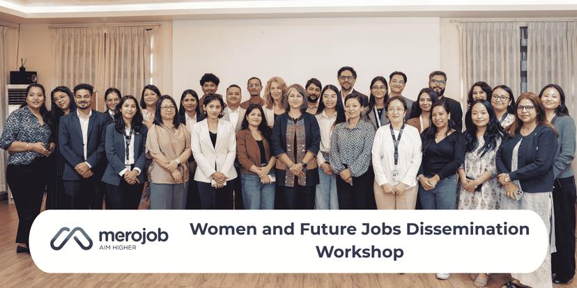 Women and Future Jobs Dissemination Workshop