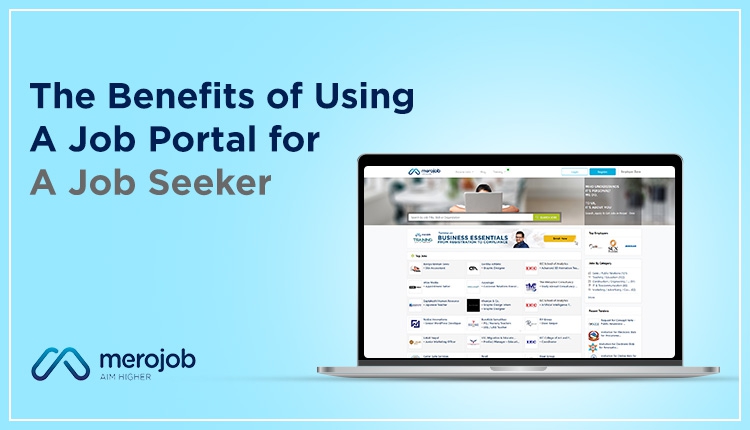 The benefits of using a job portal for a jobseeker