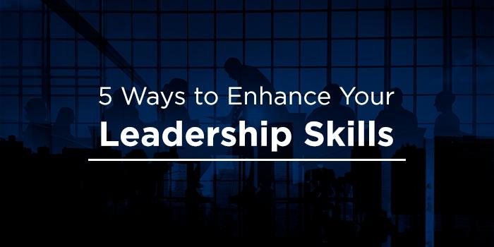 5 Ways to Enhance Your Leadership Skills | Career Guide Blog | merojob