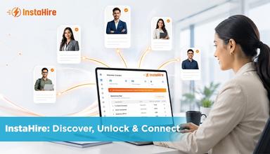 Discover, Unlock, and Connect Faster with InstaHire