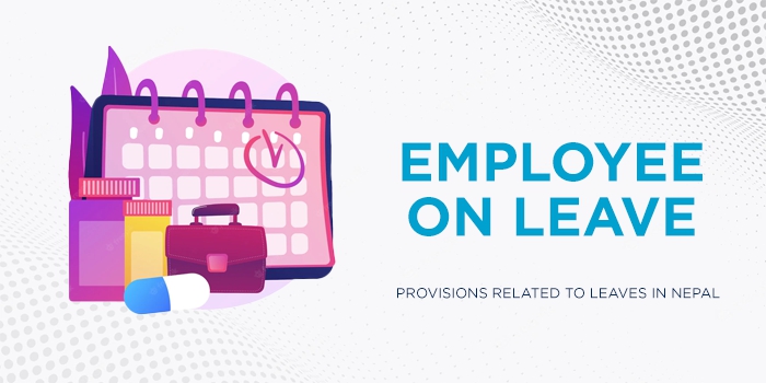 Provisions Related To Leaves And Public Holidays In Nepal