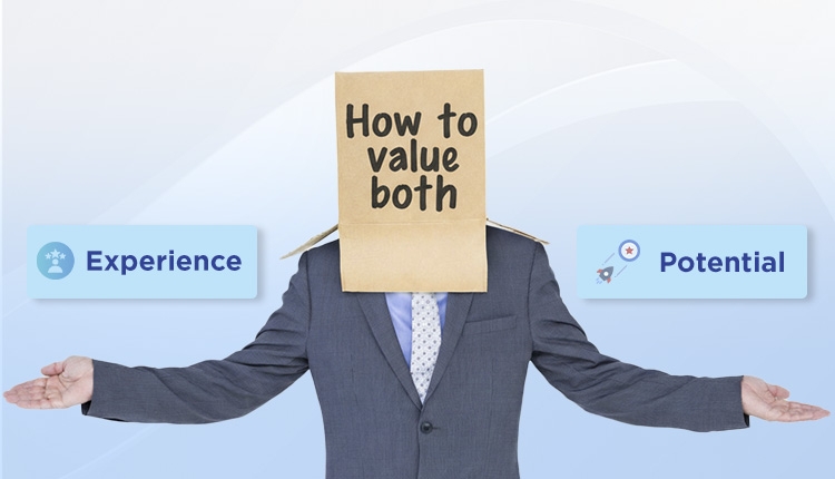 Candidates Screening: How to Value Both Experience and Potential