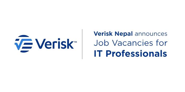 Verisk Nepal announces job vacancies for IT professionals