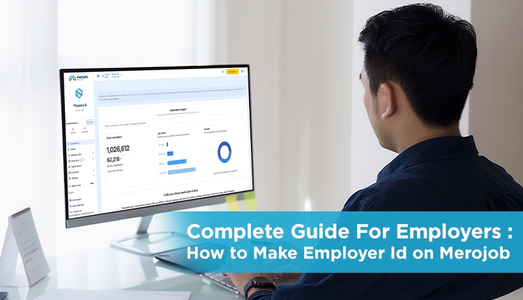 Complete Guide for Employers: How to Create an Employer ID on Merojob