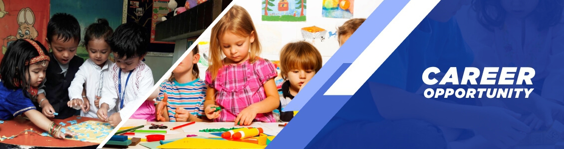 Grade Teacher-(PG-UKG) (For New Academic Session 2023-24)