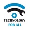 Technology For All