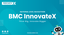 BMC InnovateX Hackathon