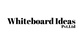 Whiteboard Ideas