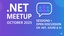 .NET Meetup - October 2025