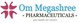 Om Megashree Pharmaceuticals