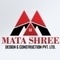 Matashree Design and Construction