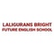 Laligurans Bright Future English School