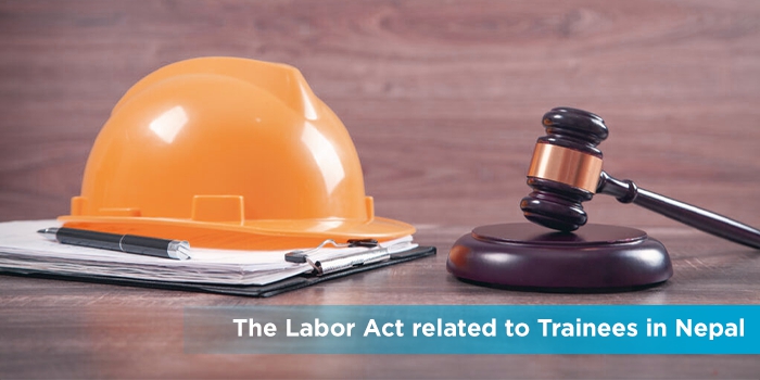 The Labor Act related to Trainees in Nepal