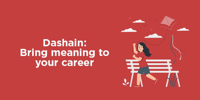 Dashain: Bring meaning to your career