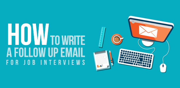 How to Write a Follow-up Email for Job Application