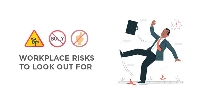 Workplace risks to look out for