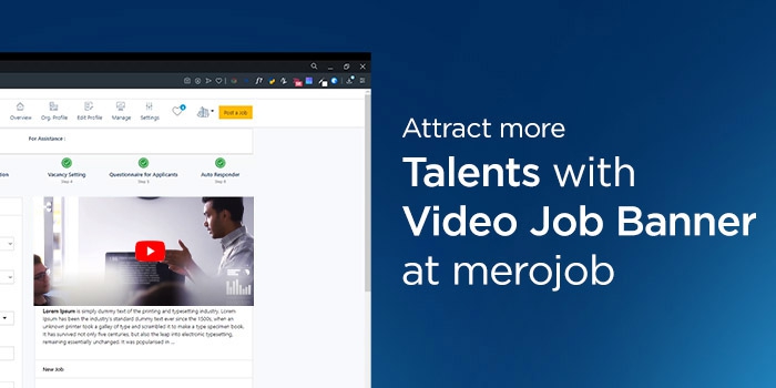 Attract more talents with Video Job Banner at merojob