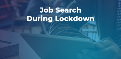Job Search During The Coronavirus Lockdown