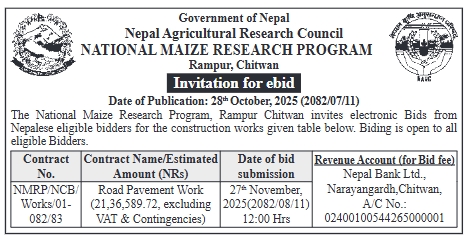 Invitation For Electronic Bids For Road Pavement Works Under The National Maize Research Program, Rampur, Chitwan