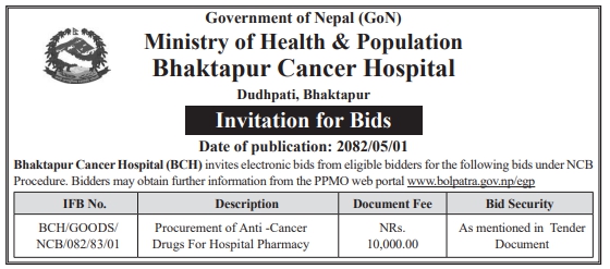 Invitation For Bids For Procurement Of Anti-cancer Drugs, Bhaktapur Cancer Hospital, Ministry Of Health