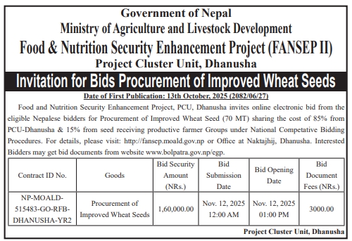 Invitation For Electronic Bid For Procurement Of Improved Wheat Seeds – Food & Nutrition Security Enhancement Project (Fansep Ii), Dhanusha