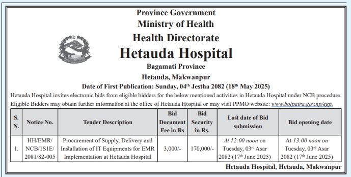 Invitation Of Electronic Bids For Procurement of Supply, Delivery and Installation of IT Equipment for EMR Implementation at Hetauda Hospital