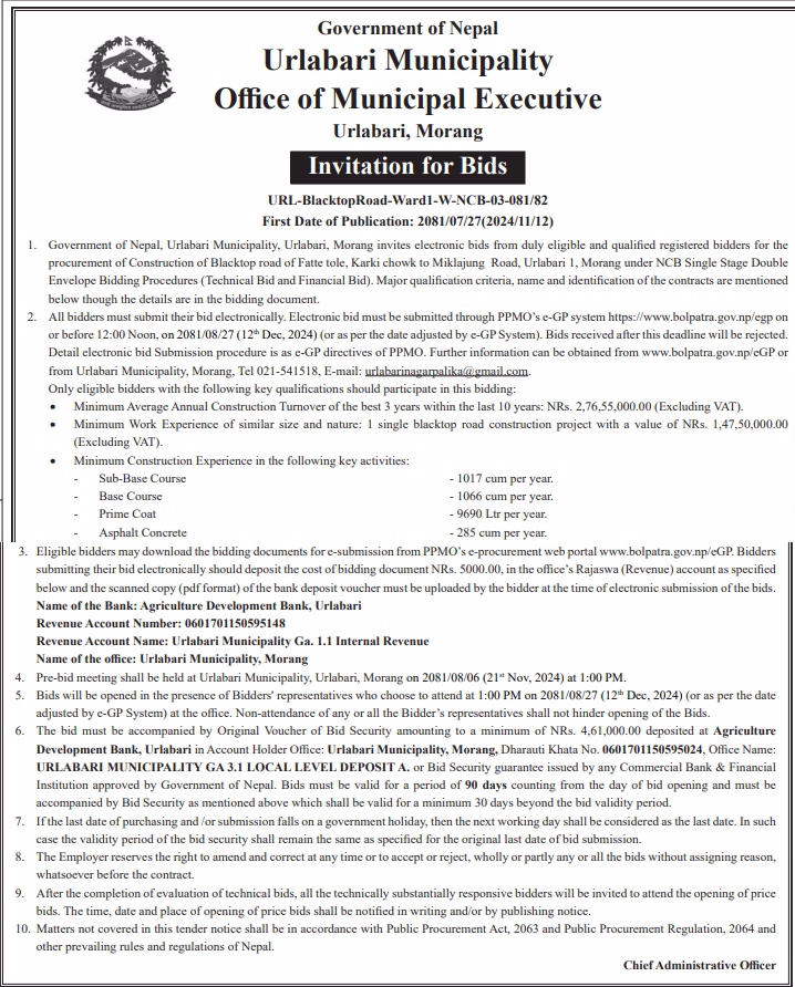 Invitation for Bids for for Construction of Blacktop road of Fatte tole, Karki chowk to Miklajung Road, Urlabari 1, Morang