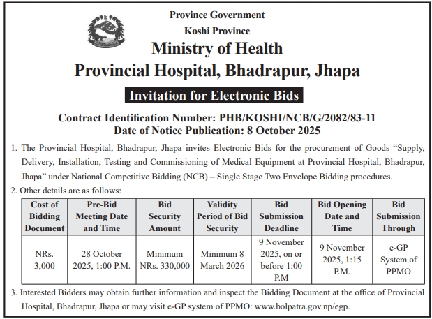Invitation For Bids For Supply, Delivery, Installation, Testing, And Commissioning Of Medical Equipment At Provincial Hospital, Bhadrapur, Jhapa