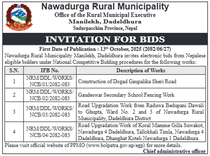 Invitation For Bid For Construction And Road Upgradation Works In Nawadurga Rural Municipality, Dadeldhura