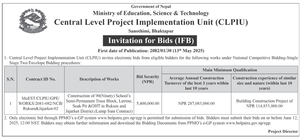 Invitation for Bids for Construction of 90(Ninety) School's Semi-Permanent Truss Block, Latrine, Soak Pit &OHT in Rukum and Jajarkot District. (Lump Sum Contract)