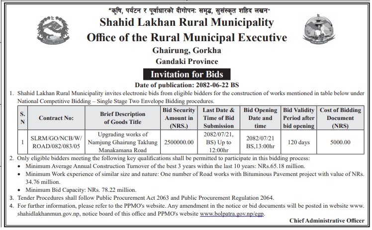 Invitation For Bids For Upgrading Works Of Namjung–ghairung–taklung–manakamana Road In Shahid Lakhan Rural Municipality, Gorkha