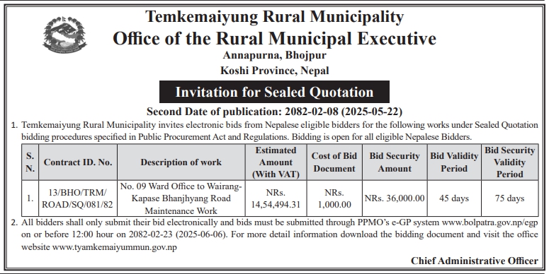 Invitation For Sealed Quotation For No. 09 Ward Office To Wairang- Kapase Bhanjhyang Road Maintenance