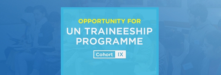 UN Traineeship Programme - Cohort IX