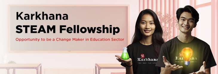 Karkhana STEAM Fellowship