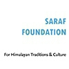 Saraf Foundation For Himalayan Traditions And Culture