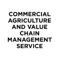 Commercial Agriculture and Value Chain Management Service