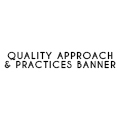 Quality Approach & Practices